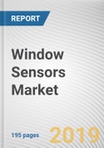 Window Sensors Market by Type, and Application: Global Opportunity Analysis and Industry Forecast, 2018-2025- Product Image