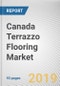 Canada Terrazzo Flooring Market by Type and Application: Opportunity Analysis and Industry Forecast, 2018-2025 - Product Thumbnail Image
