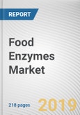Food Enzymes Market by Type, Application, and Source: Global Opportunity Analysis and Industry Forecast, 2019-2026- Product Image
