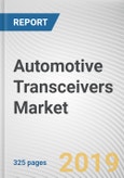 Automotive Transceivers Market by Protocol, Application, and Vehicle Type: Global Opportunity Analysis and Industry Forecast, 2018-2025- Product Image