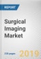 Surgical Imaging Market by Modality Type, Technology Type ), and Application: Global Opportunity Analysis and Industry Forecast, 2019-2026 - Product Thumbnail Image