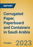 Corrugated Paper, Paperboard and Containers in Saudi Arabia- Product Image