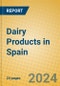 Dairy Products in Spain - Product Thumbnail Image