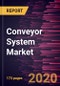 Conveyor System Market Forecast to 2027 - COVID-19 Impact and Global Analysis by System Type (Overhead, Floor, Roller, Belt, and Others), Belt Type (Light, Medium, and Heavy), and Industry (Food & Beverages, Automotive, Airports, Logistics, Metals & Mining, and Others) - Product Thumbnail Image