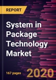 System in Package Technology Market Forecast to 2027 - COVID-19 Impact and Global Analysis By Packaging Technology; by Packaging Type; Interconnection technique; End-User Industry- Product Image