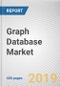 Graph Database Market by Component, Analysis Type, Industry Vertical: Global Opportunity Analysis and Industry Forecast, 2019-2026 - Product Thumbnail Image
