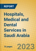 Hospitals, Medical and Dental Services in Saudi Arabia- Product Image