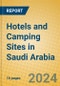 Hotels and Camping Sites in Saudi Arabia - Product Thumbnail Image