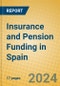 Insurance and Pension Funding in Spain - Product Thumbnail Image