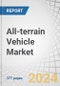 All-terrain Vehicle Market by Type & Application (Sport, Entertainment, Agri, Military & Defense), Drive (2wd, 4wd, AWD), Engine (<400, 400-800, >800cc), Fuel Type, Wheel Number, Seating Capacity, Side-By-Side Vehicle and Region - Global Forecast to 2028 - Product Thumbnail Image