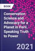 Conservation Science and Advocacy for a Planet in Peril. Speaking Truth to Power- Product Image