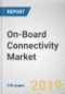 On-Board Connectivity Market by Component, Technology, Application, and End Use: Global Opportunity Analysis and Industry Forecast, 2018 - 2025 - Product Thumbnail Image