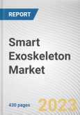Smart Exoskeleton Market By Type, By Body Part, By Component, By Application: Global Opportunity Analysis and Industry Forecast, 2023-2032- Product Image