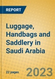 Luggage, Handbags and Saddlery in Saudi Arabia- Product Image