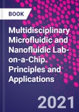 Multidisciplinary Microfluidic and Nanofluidic Lab-on-a-Chip. Principles and Applications- Product Image