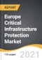 Europe Critical Infrastructure Protection Market 2021-2028 - Product Thumbnail Image