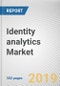 Identity analytics Market by Component, Analytics Type, and Industry Vertical: Global Opportunity Analysis and Industry Forecast, 2018 - 2025 - Product Thumbnail Image