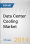 Data Center Cooling Market by Component, Industry Vertical: Global Opportunity Analysis and Industry Forecast, 2018 - 2025 - Product Thumbnail Image