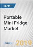 Portable Mini Fridge Market by Type and Application: Global Opportunity Analysis and Industry Forecast, 2018 - 2025- Product Image