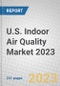 U.S. Indoor Air Quality Market 2023 - Product Thumbnail Image