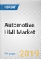 Automotive HMI Market by Product and Technology: Global Opportunity Analysis and Industry Forecast, 2018 - 2025 - Product Thumbnail Image