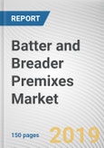 Batter and Breader Premixes Market by Product Type and Application: Global Opportunity Analysis and Industry Forecast, 2018 - 2025- Product Image