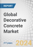 Global Decorative Concrete Market by Type (Stamped, Stained, Colored, Polished, Epoxy, Concrete Overlays), Application (Floors, Walls, Driveways & sidewalks, Pool decks), End-use Industry (Residential, Non-residential), and Region - Forecast to 2028- Product Image