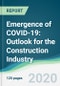 Emergence of COVID-19: Outlook for the Construction Industry - Product Thumbnail Image