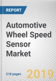 Automotive Wheel Speed Sensor Market by Sensor Type and Vehicle Type: Global Opportunity Analysis and Industry Forecast, 2018 - 2025- Product Image