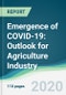 Emergence of COVID-19: Outlook for Agriculture Industry - Product Thumbnail Image