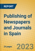 Publishing of Newspapers and Journals in Spain- Product Image