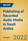 Publishing of Recorded Audio Media in Saudi Arabia- Product Image