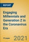 Engaging Millennials and Generation Z in the Coronavirus Era - Product Thumbnail Image