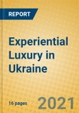 Experiential Luxury in Ukraine- Product Image