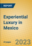 Experiential Luxury in Mexico- Product Image