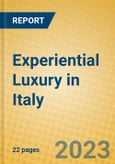 Experiential Luxury in Italy- Product Image