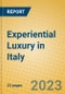 Experiential Luxury in Italy - Product Image