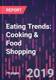 Eating Trends: Cooking & Food Shopping- Product Image