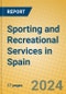Sporting and Recreational Services in Spain - Product Image