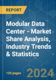 Modular Data Center - Market Share Analysis, Industry Trends & Statistics, Growth Forecasts 2019 - 2029- Product Image