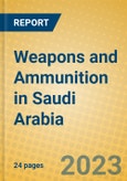 Weapons and Ammunition in Saudi Arabia- Product Image