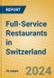 Full-Service Restaurants in Switzerland - Product Image