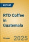 RTD Coffee in Guatemala - Product Image