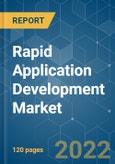 Rapid Application Development Market - Growth, Trends, COVID-19 Impact, and Forecasts (2022 - 2027)- Product Image