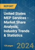 United States (US) MEP Services - Market Share Analysis, Industry Trends & Statistics, Growth Forecasts 2019 - 2029- Product Image