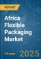 Africa Flexible Packaging Market - Growth, Trends, COVID-19 Impact, and Forecasts (2022 - 2027) - Product Thumbnail Image