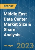 Middle East Data Center Market Size & Share Analysis - Growth Trends & Forecasts (2023 - 2028)- Product Image