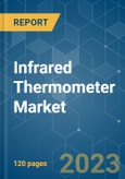 Infrared Thermometer Market - Growth, Trends, COVID-19 Impact, and Forecasts (2023-2028)- Product Image