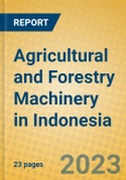 Agricultural and Forestry Machinery in Indonesia: ISIC 2921- Product Image