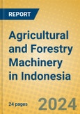 Agricultural and Forestry Machinery in Indonesia- Product Image